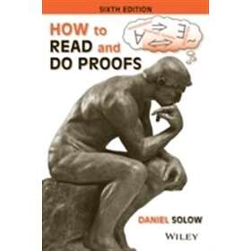 How to Read and Do Proofs – An Introduction to Mathematical Thought Processes, S