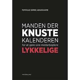 Manden der knuste kalenderen for at gøre sine medarbejdere lykkelige