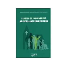 Ledelse og involvering af frivillige i folkekirken