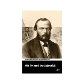 Mit liv med Dostojevskij