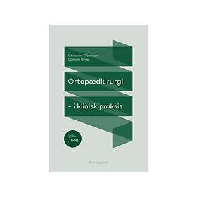 Ortopædkirurgi i klinisk praksis