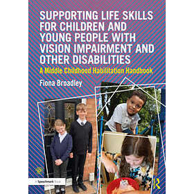 Supporting Life Skills for Children and Young People with Vision Impairment and 