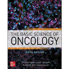 The Basic Science of Oncology, Sixth Edition