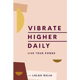 Vibrate Higher Daily