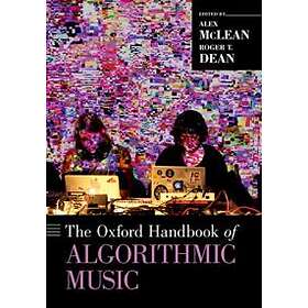 Alex McLean: The Oxford Handbook of Algorithmic Music