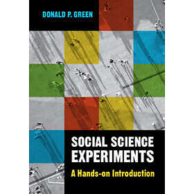 Donald P Green: Social Science Experiments