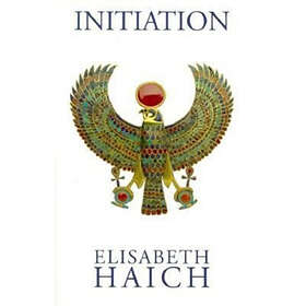 Elisabeth Haich: Initiation