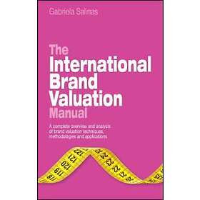 Gabriela Salinas: The International Brand Valuation Manual