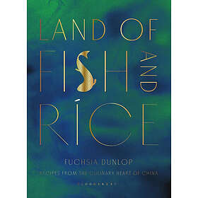 n Dunlop, a Fuchsia: Land of Fish and Rice