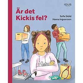 Sofia Sköld: Är det Kickis fel?