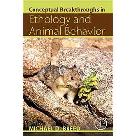 Conceptual Breakthroughs in Ethology and Animal Behavior