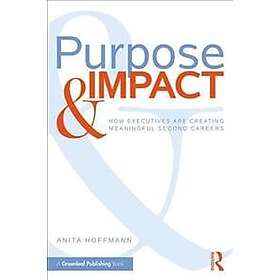 Anita Hoffmann: Purpose &; Impact