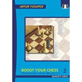 Artur Yusupov: Boost your Chess 2