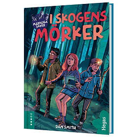 Dan Smith: I skogens mörker