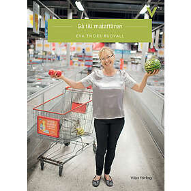 Eva Thors Rudvall: Gå till mataffären