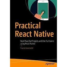 Frank Zammetti: Practical React Native