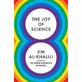 Jim Al-Khalili: The Joy of Science