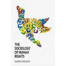 M Frezzo: The Sociology of Human Rights