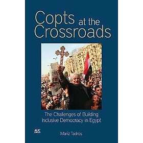 Mariz Tadros: Copts at the Crossroads