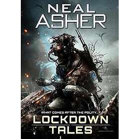 Neal Asher: Lockdown Tales