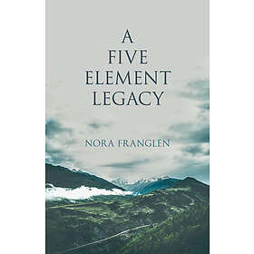 Nora Franglen: A Five Element Legacy