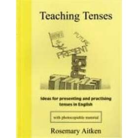 Rosemary Aitken: Teaching Tenses
