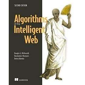 Algorithms of the Intelligent Web, Second Edition
