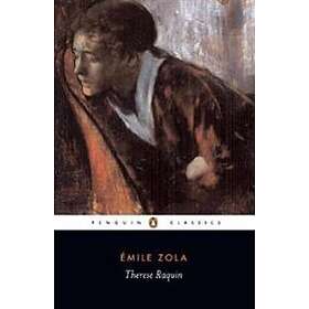 Emile Zola: Therese Raquin