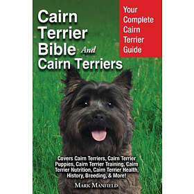 Mark Manfield: Cairn Terrier Bible And Terriers