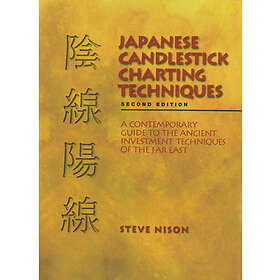 Nison: Japanese Candlestick Charting Techniques
