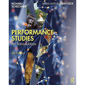 Richard Schechner: Performance Studies