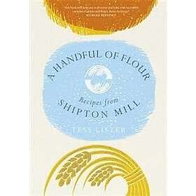 Tess Lister: A Handful of Flour