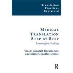 Vicent Montalt, Maria Gonzalez-Davies: Medical Translation Step by