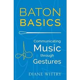 Baton Basics