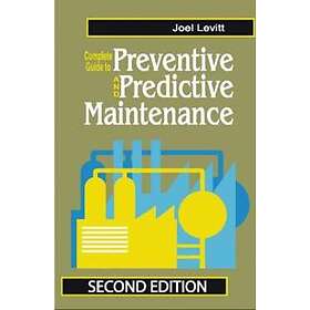 Complete Guide to Preventive and Predictive Maintenance