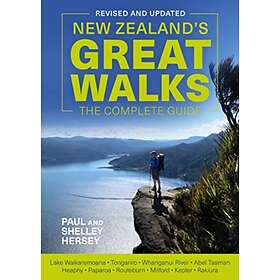 , Paul: New Zealands Great Walks The Complete Gu