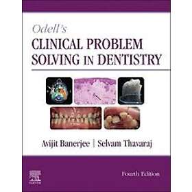 Avijit Banerjee: Odell's Clinical Problem Solving in Dentistry