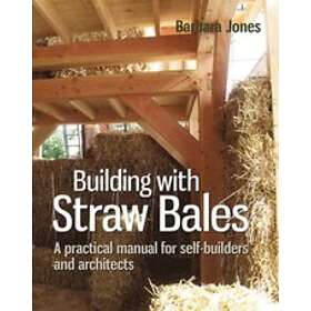 Barbara Jones: Building with Straw Bales
