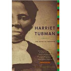 Catherine Clinton: Harriet Tubman