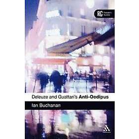 Ian Buchanan: Deleuze and Guattari's 'Anti-Oedipus'