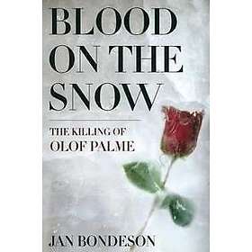 Jan Bondeson: Blood on the Snow
