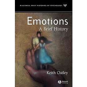 K Oatley: Emotions A Brief History