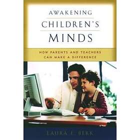 Laura E Berk: Awakening Children's Minds