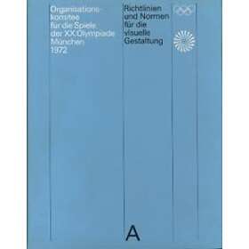 Otl Aicher: Guidelines and Standards for the Visual Design