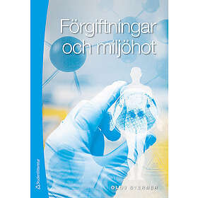 Olov Sterner: Förgiftningar och miljöhot