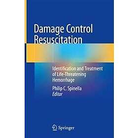 Philip C Spinella: Damage Control Resuscitation