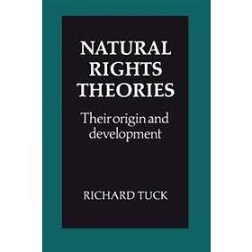 Richard Tuck: Natural Rights Theories