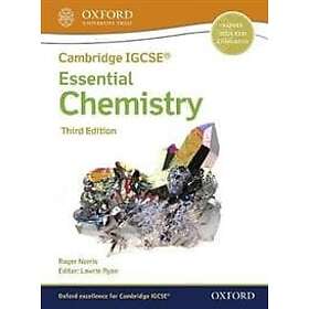 Roger Norris: Cambridge IGCSE & O Level Essential Chemistry: Student Book Third Edition