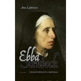 Ebba Stenbock I maktspelets skugga
