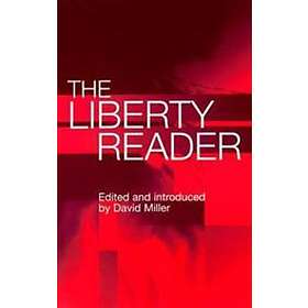 David Miller: The Liberty Reader